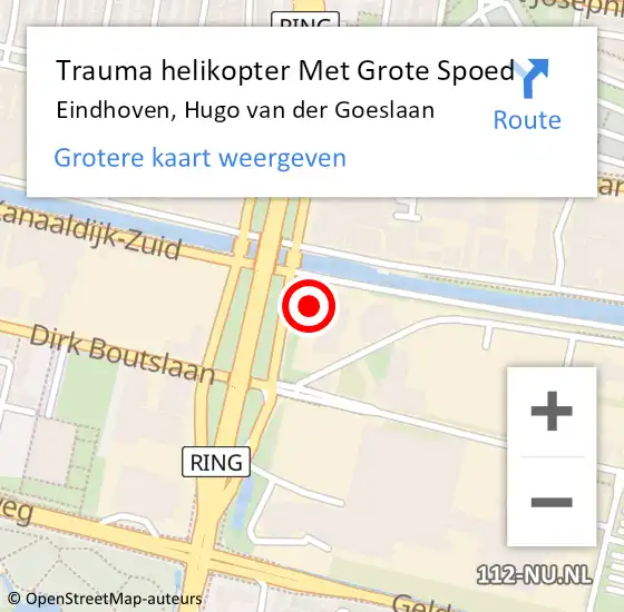 Locatie op kaart van de 112 melding: Trauma helikopter Met Grote Spoed Naar Eindhoven, Hugo van der Goeslaan op 28 maart 2024 13:37