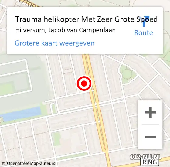 Locatie op kaart van de 112 melding: Trauma helikopter Met Zeer Grote Spoed Naar Hilversum, Jacob van Campenlaan op 18 april 2024 05:28