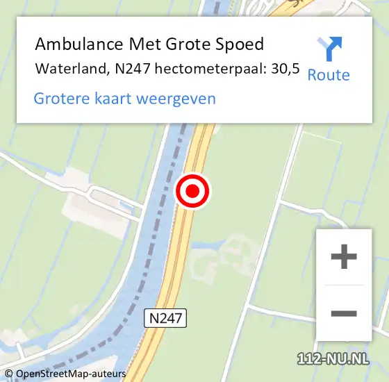 Locatie op kaart van de 112 melding: Ambulance Met Grote Spoed Naar Waterland, N247 hectometerpaal: 30,5 op 26 april 2024 17:44