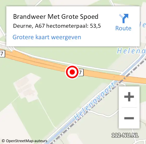 Locatie op kaart van de 112 melding: Brandweer Met Grote Spoed Naar Deurne, A67 hectometerpaal: 53,5 op 27 april 2024 16:21