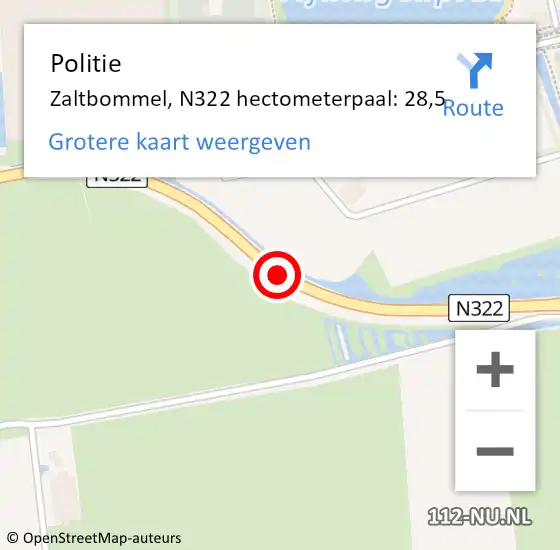 Locatie op kaart van de 112 melding: Politie Zaltbommel, N322 hectometerpaal: 28,5 op 29 april 2024 17:11