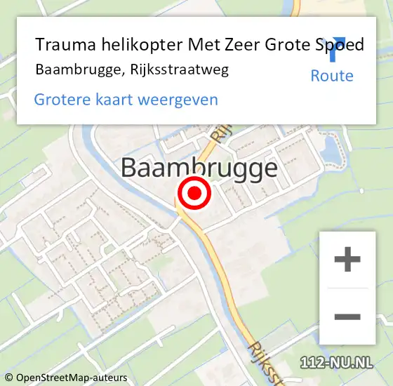 Locatie op kaart van de 112 melding: Trauma helikopter Met Zeer Grote Spoed Naar Baambrugge, Rijksstraatweg op 1 mei 2024 18:35