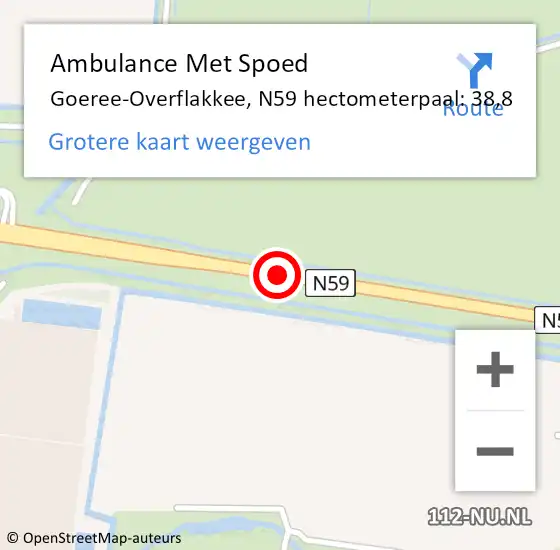 Locatie op kaart van de 112 melding: Ambulance Met Spoed Naar Goeree-Overflakkee, N59 hectometerpaal: 38,8 op 3 mei 2024 13:17