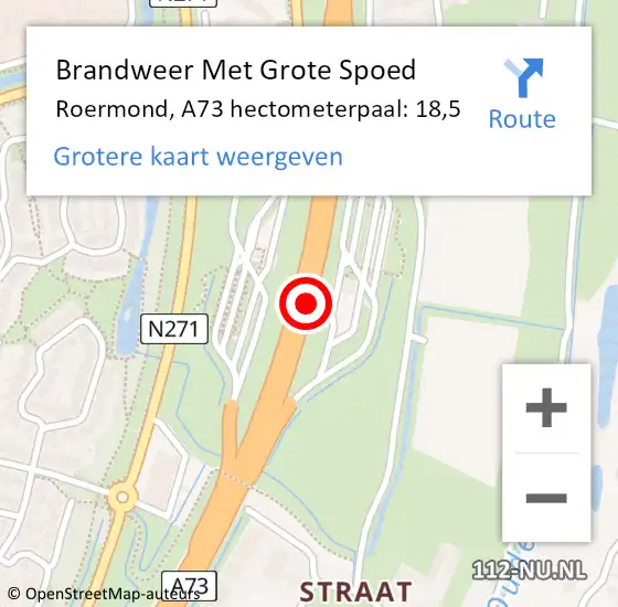 Locatie op kaart van de 112 melding: Brandweer Met Grote Spoed Naar Roermond, A73 hectometerpaal: 18,5 op 3 mei 2024 23:35