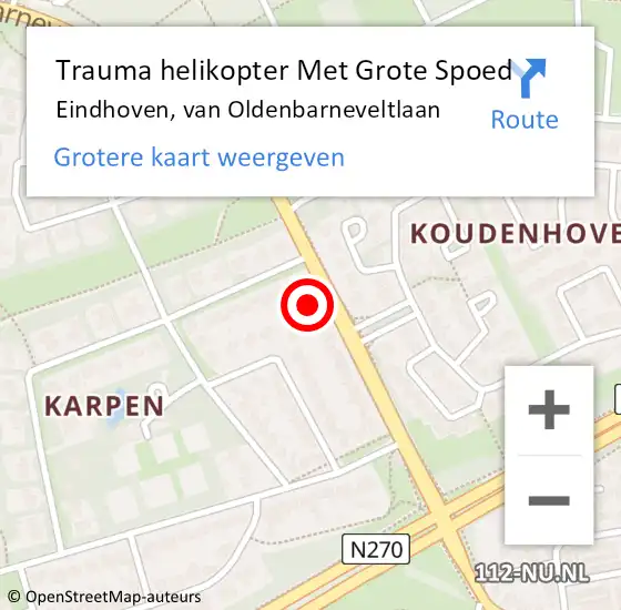 Locatie op kaart van de 112 melding: Trauma helikopter Met Grote Spoed Naar Eindhoven, van Oldenbarneveltlaan op 4 mei 2024 02:15