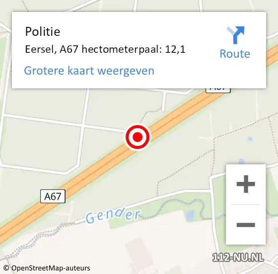 Locatie op kaart van de 112 melding: Politie Eersel, A67 hectometerpaal: 12,1 op 5 mei 2024 21:05