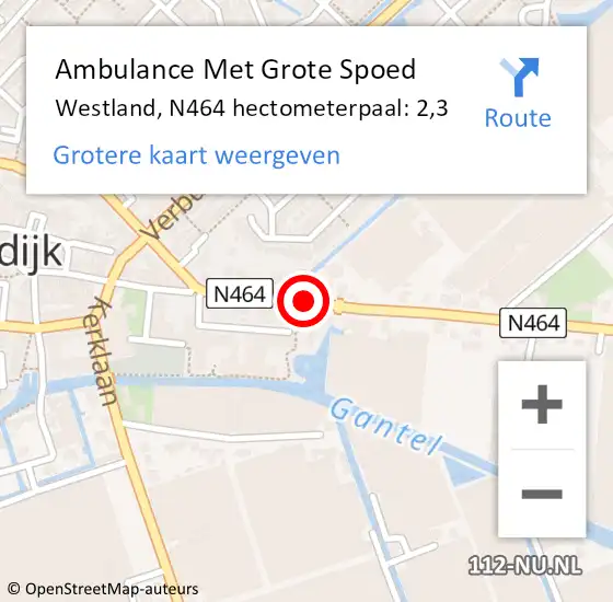 Locatie op kaart van de 112 melding: Ambulance Met Grote Spoed Naar Westland, N464 hectometerpaal: 2,3 op 10 mei 2024 17:02